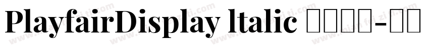 PlayfairDisplay ltalic 常规斜体字体转换